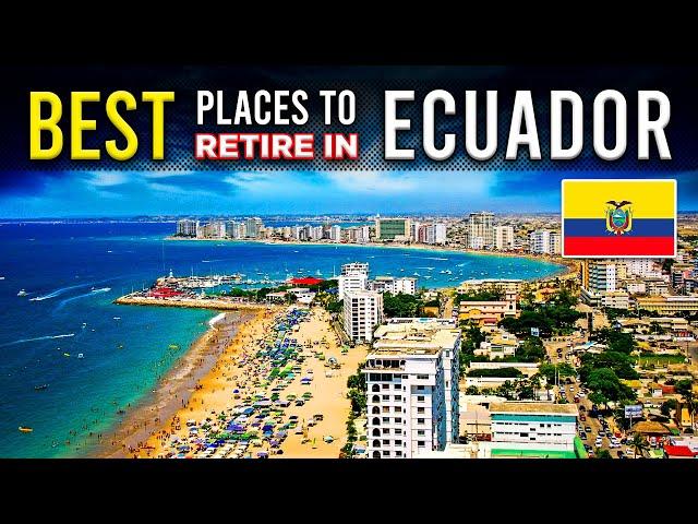 12 Best Places to Retire in Ecuador | Retire Comfortably