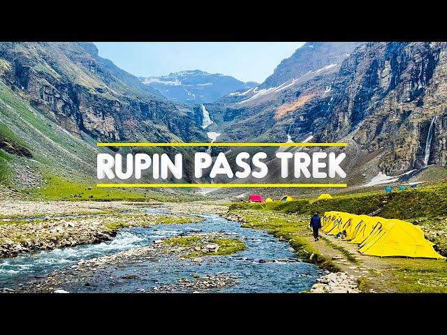 RUPIN PASS TREK | 7 Days Himalayan Trek | Himachal Pradesh