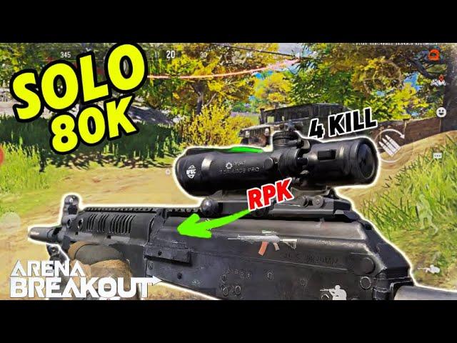 RPK Solo ไร่80K รอดหรือร่วง ?  arenabreakout