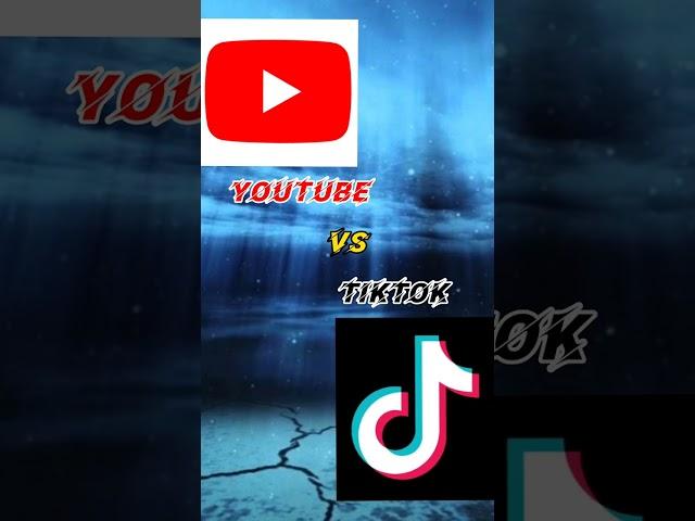 YOUTUBE VS TIKTOK