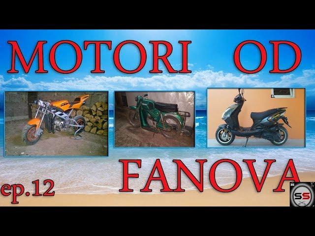 MOTORI OD FANOVA EP. 12