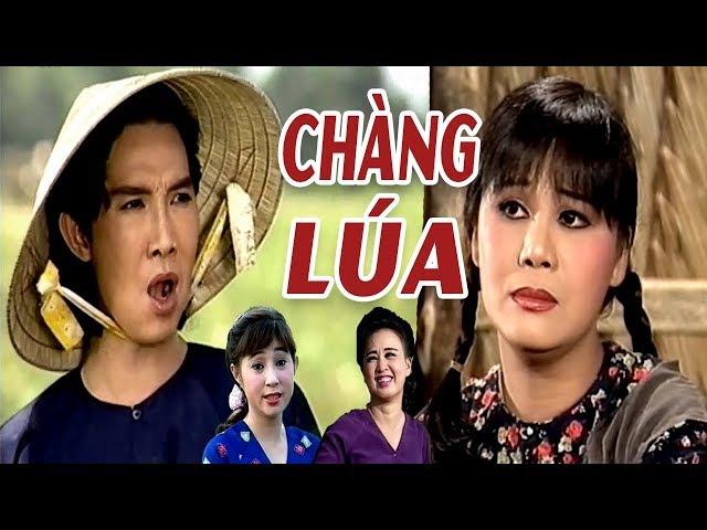 Cải Lương Hài | Chàng Lúa - Vũ Linh Tài Linh Thoại Mỹ | cải lương xã hội hay nhất