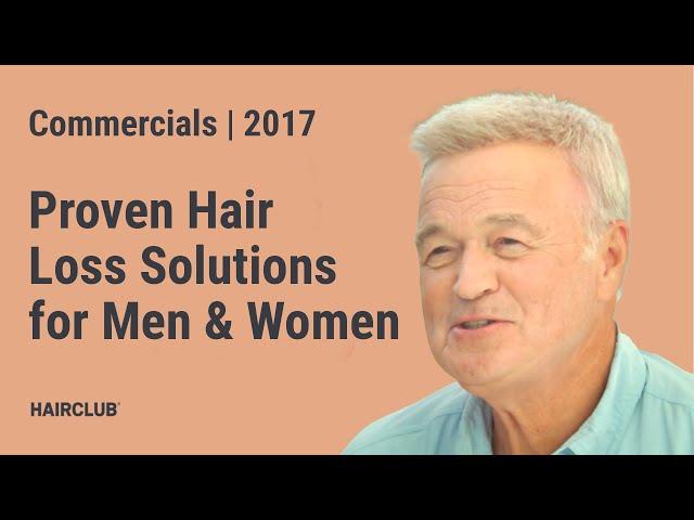 HairClub Commercial (2017) Proven Hair Loss Solutions for Men and Women