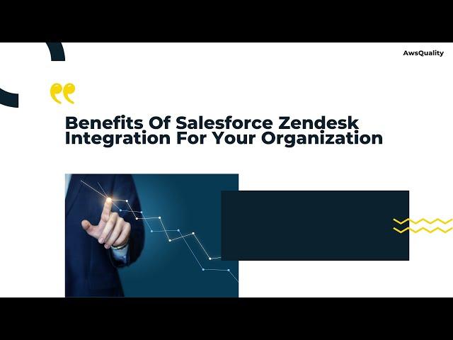 Overview Salesforce Zendesk Integration- AwsQuality