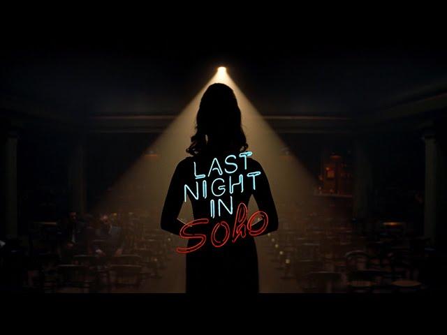 LAST NIGHT IN SOHO – Official Teaser (Universal Pictures) HD