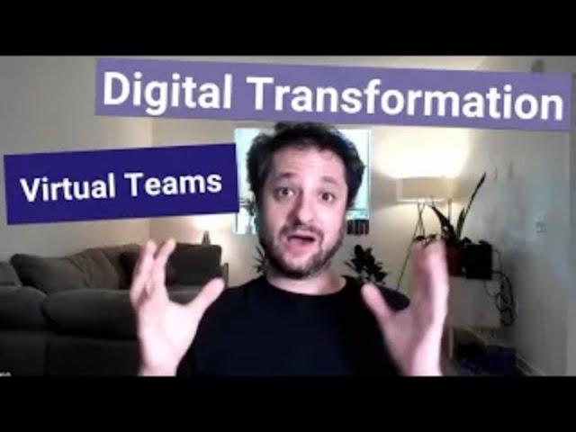 How to Build Up Virtual Teams - Digital Transformation Examples