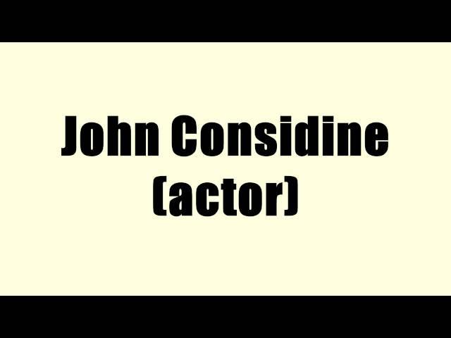 John Considine (actor)