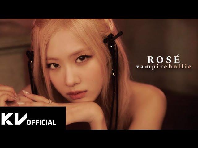 ROSÉ - ‘vampirehollie’ M/V