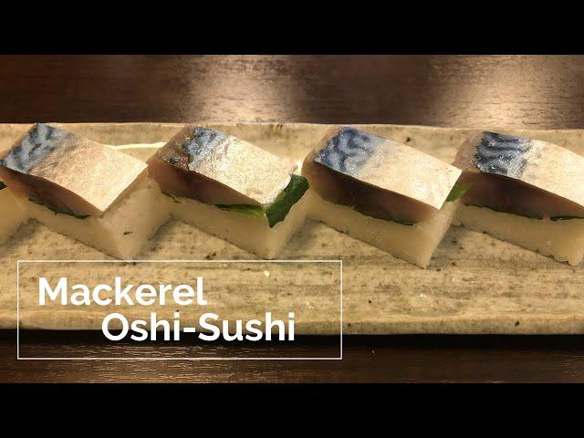 Japanese chef makes Mackerel Oshi-Sushi