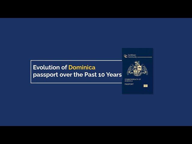 Citizenship Bay || Evolution of Dominica passport over the Past 10 Years