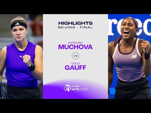 Karolina Muchova vs. Coco Gauff  | 2024 Beijing Final | WTA Match Highlights