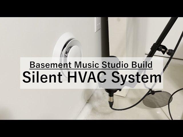 Building A Silent HVAC System For My Music Studio