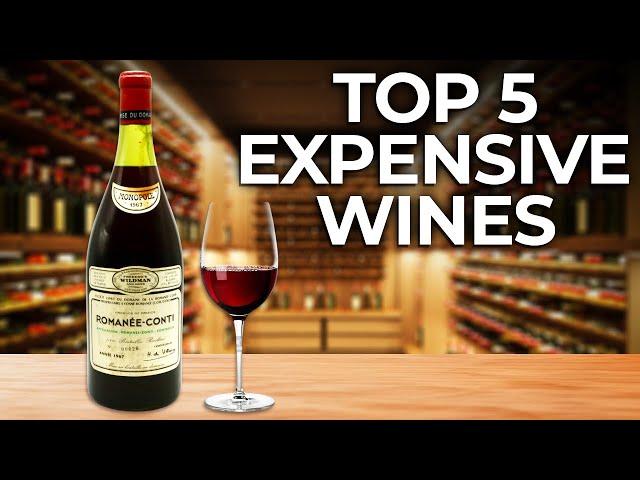 Top 5 Most Expensive Wines In The World