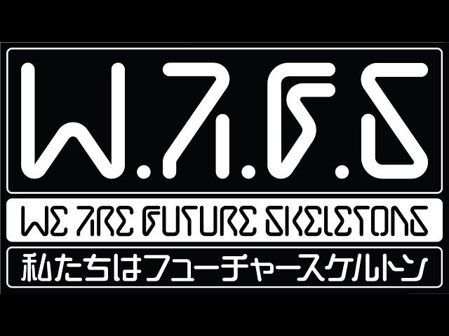 Future Skeletons - Exit Strategy