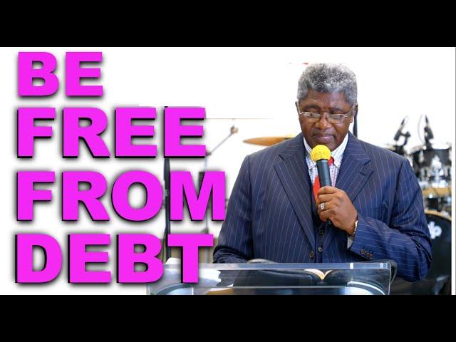 Be Free From Debt - Bishop W. Rupapa [ZAOGA FIFMI]