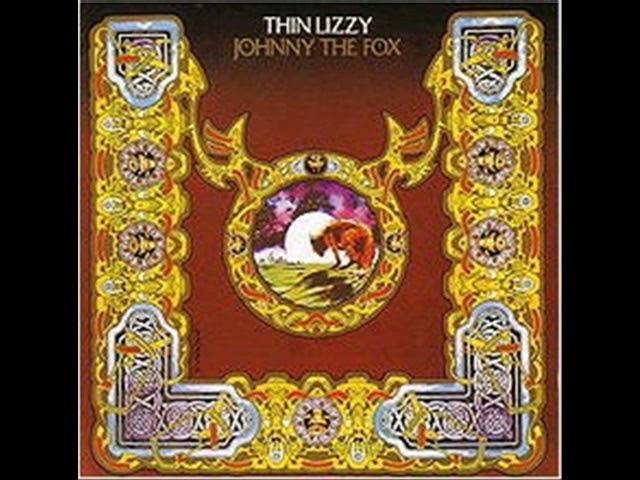 10 April 2021 Thin Lizzy - "Old Flame" - (Johnny The Fox) Album 1976