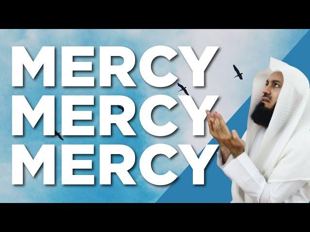 Understanding the Mercy of Allah - Mufti Menk