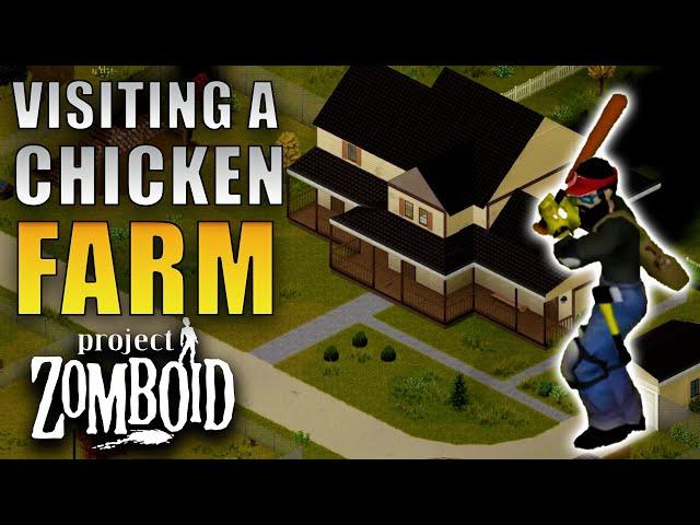 Visiting The Chicken Farm | Project Zomboid BUILD 42 | Part 12