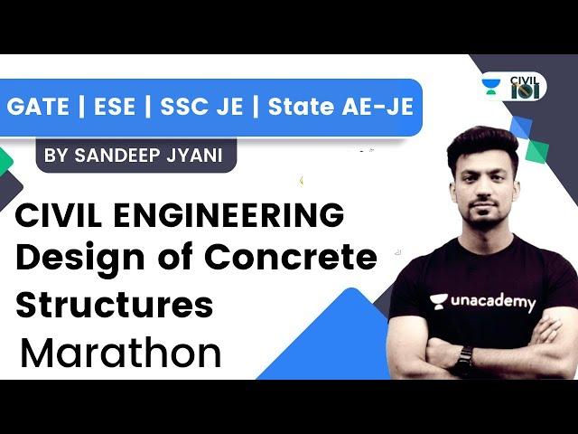 Design of Concrete Structures | Civil Engineering | GATE | SSC JE | State AE-JE | Sandeep Jyan