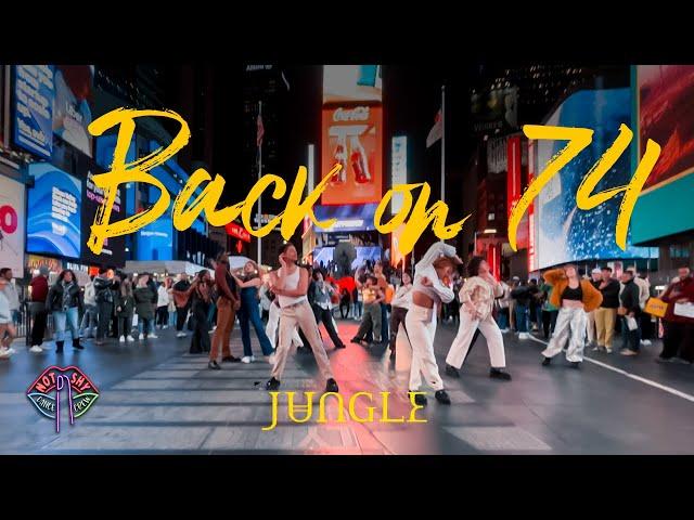 [DANCE IN PUBLIC NYC] Jungle - Back on 74 Dance Cover by Not Shy Dance Crew