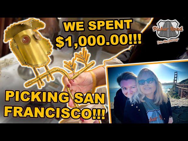 WE SPENT $1,000.00 PICKING IN SAN FRANCISCO!!! Join the Journey on Picker Road!