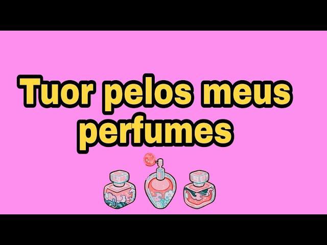 #perfumes Tuor pelos meus perfumes️