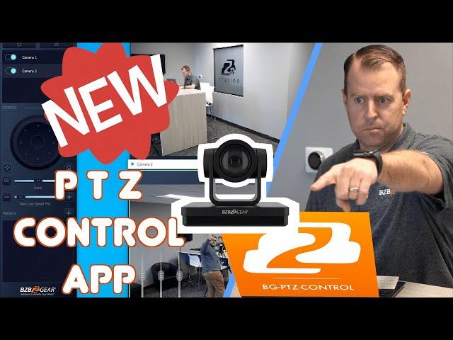 Command and Control Various BZBGEAR PTZ Cameras via Newly Updated BG-PTZ-Control App (Full Overview)