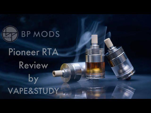 PioneerRTA by BP MODS - VAPE&STUDY