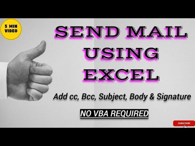 Send Mail Using Excel (No VBA) - ALL IN ONE SOLUTION