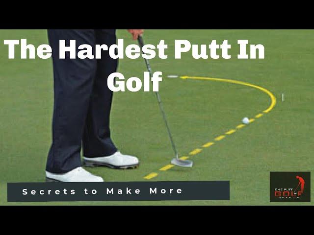 The Hardest Putt In Golf