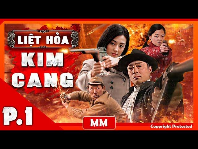 Liệt Hỏa Kim Cang - Tập 01 | Phim Hành Động Kháng Nhật Đặc Sắc Nhất | Thuyết Minh | PhimTV 365