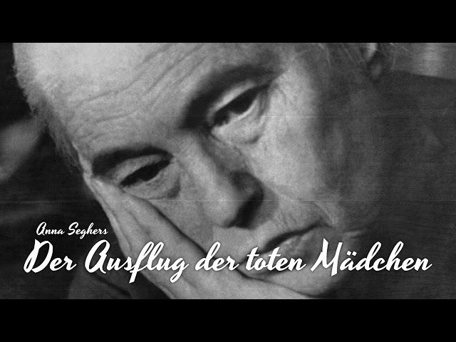 Der Ausflug der toten Mädchen (Anna Seghers, 1944) – Lesung, 1965, DDR