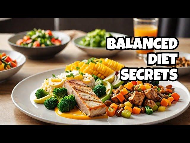 The Ultimate Guide To A Balanced Diet Plan For Weight Loss, Vitality & So Much More!.