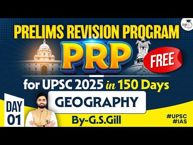 UPSC Prelims 2025 Revision Program | Day 1 | Geography | StudyIQ IAS