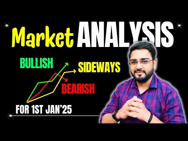 Nifty Prediction & Bank Nifty Analysis for Wednesday| Intraday Trading Setup 1st Jan