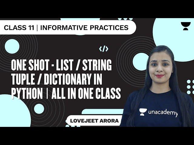 One-Shot - List / String / Tuple / Dictionary in Python | All in One Class