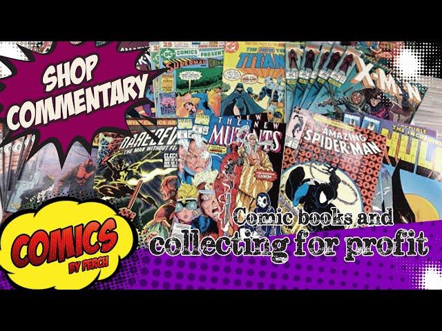 Comic books and collecting for profit... is it possible?