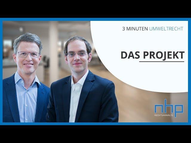 3 MINUTEN UMWELTRECHT - DAS PROJEKT