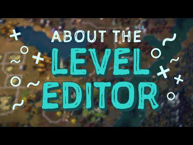 Gamedev moments - About the level editor