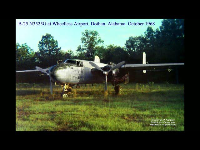 B-25 MITCHELL "Special Delivery" N9090Z & N3525G - 4th of 4 vids - Missing Link @ Wheelless Airport