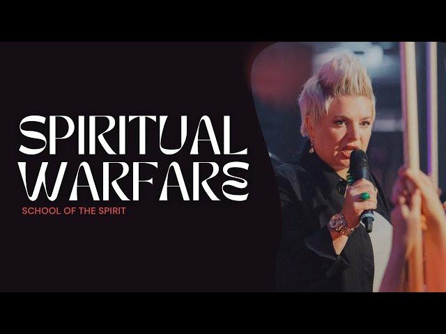 Spiritual Warfare | Episode 4 | School Of The Spirit