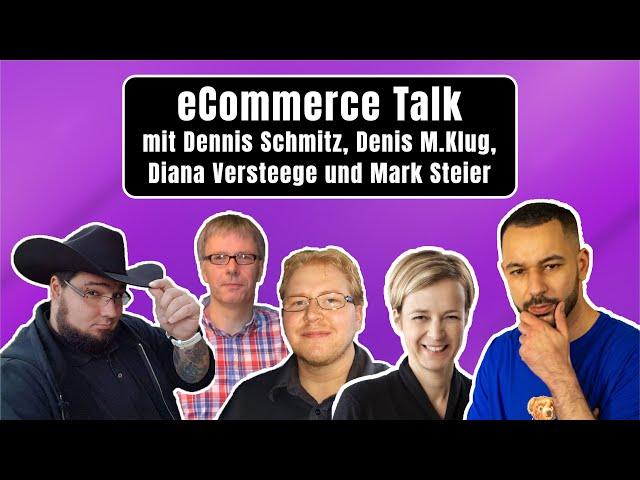 #zweifuerecommerce im Talk mit Dennis Schmitz, Denis M.Klug und Diana Versteege