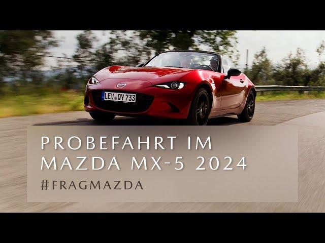 #FragMazda Folge 42 – Probefahrt im Mazda MX-5 2024