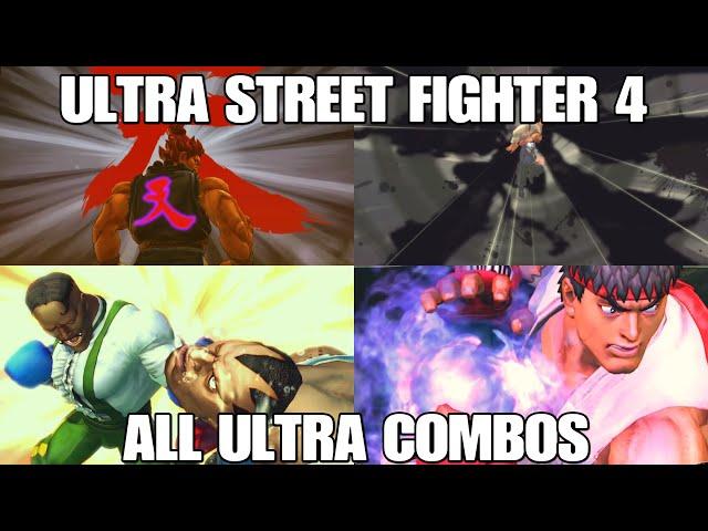 Ultra Street Fighter 4 : All Ultra Combos