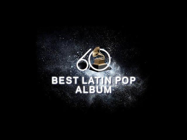 Best Latin Pop Album Nominees | 2018 GRAMMYs