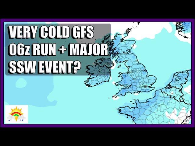 Ten Day Forecast: Very Cold GFS 06z With Major SSW Event Predicted