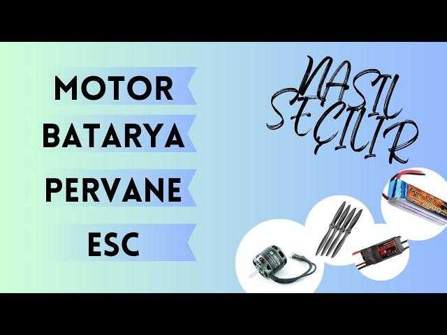 Sabit Kanat İHA'larda Motor Pil Pervane ESC Seçimi Nasıl Yapılır?