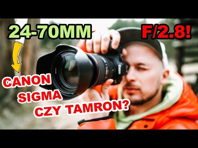 24-70MM 2.8 - NAJLEPSZY OBIEKTYW JAKI UŻYWAŁEM! *Canon Sigma Tamron*