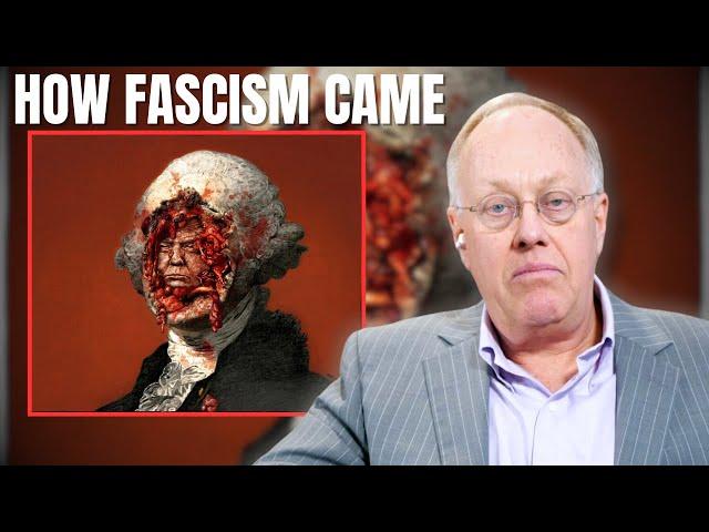 Chris Hedges: How Fascism Came