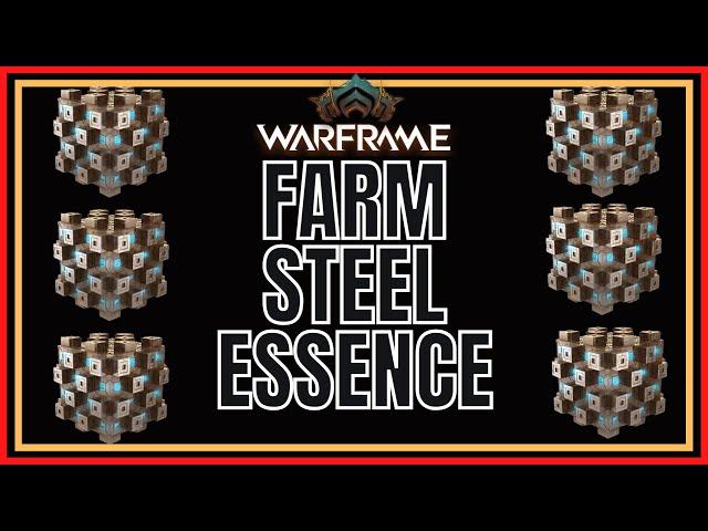 Warframe 2022 Farm Steel Essence